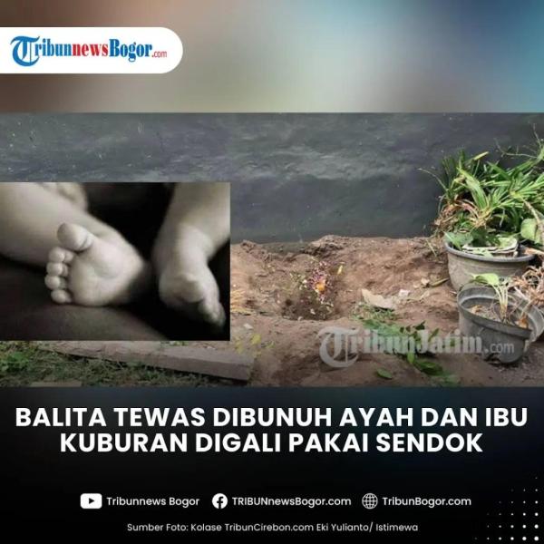 Nasib malang dialami seorang balita yang tewas ditangan kedua orangtuanya sendiri.