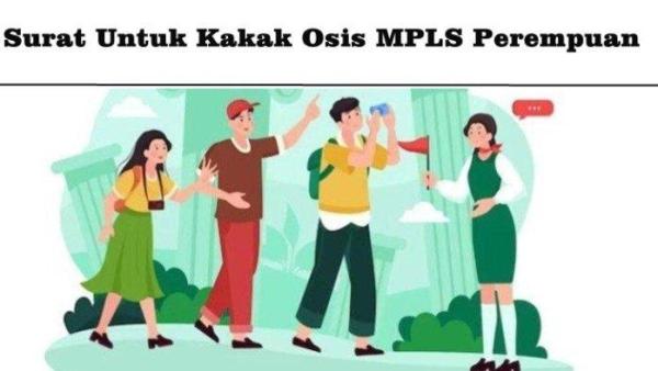 Simak 7 Contoh Surat Kekaguman Singkat Untuk Kakak OSIS Perempuan Saat Masa Pengenalan Lingkungan Sekolah