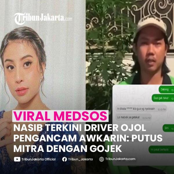 KLIK SELENGKAPNYA: Fikri Kharisma, driver ojek online (ojol) yang sempat mengancam selebgram dan influencer Karin Novilda alias Awkarin akhirnya dipecat dari Gojek sekalipun sudah buat video permintaan maaf. Bagaimana tanggapan Tribunners?
