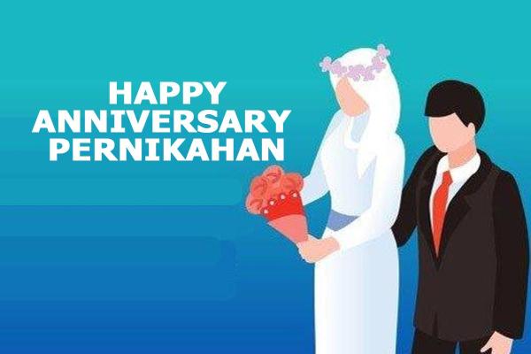 55 Ucapan Happy Anniversary Pernikahan Terbaik Berkesan, Romantis dan Islami