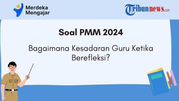 Berikut inilah contoh jawaban dari pertanyaan 'Bagaimana kesadaran guru ketika refleksi?' di Modul Kurikulum Merdeka Platform Merdeka Mengajar (PMM).