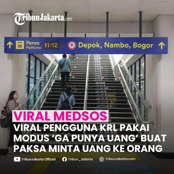 Seorang pengguna KRL Commuter Line bercerita menjadi korban modus 'ga punya uang' dari penumpang lain di Stasiun Manggarai. Modus ini bahkan dilakukan berulangkali ke penumpang lainnya agar mendapatkan uang yang mereka mau. 

