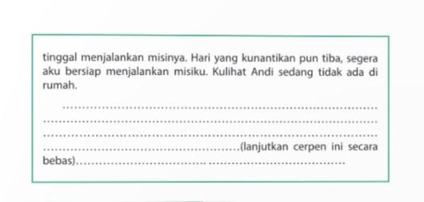 Lanjutan Cerpen dalam Bahasa Indonesia kelas 9 halaman 85 Kegiatan 2.