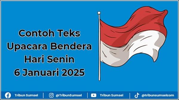 Berikut ini 3 contoh teks amanat pembina Upacara Bendera Hari Senin 6 Januari 2025, awal Semester Genap bertemakan Semangat di Tahun Baru