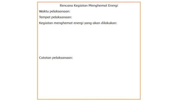 ILUSTRASI KUNCI JAWABAN : Rencana Kegiatan Menghemat Energi