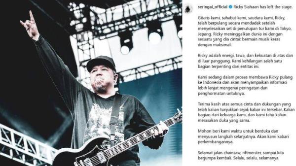GITARIS SERINGAI BERPULANG - Grup band Seringai memberikan pernyataan terkait meninggalnya sang gitaris, Ricky Siahaan melalui Instagram resmi mereka, Minggu (20/4/2025) dini hari. Seringai mengungkapkan Ricky Siahaan meninggal dunia secara mendadak setelah menyelesaikan penampilan di Tokyo, Jepang.