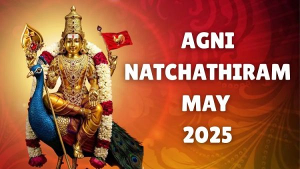 agni natchathiram may 2025 1746169151317