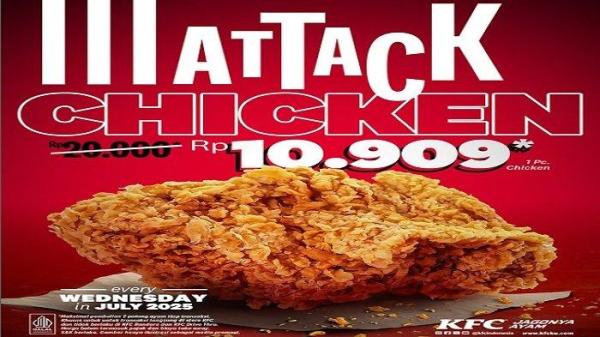 PROMO KFC - spesial setiap hari Rabu pecinta ayam KFC bisa dapatkan Promo KFC menarik ada Attack Chicken, Rabu (2/7/2025).