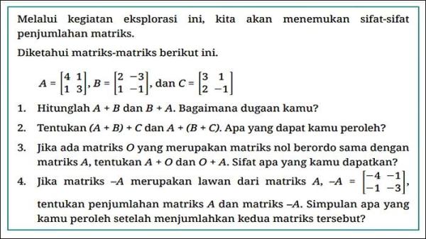 SOAL 2 PENJUMLAHANA MATRIKS - Soal 2 Penjumlahan matriks Matematika kelas 11 halaman 15 pada buku Matematika Tingkat Lanjut untuk SMA/MA Kelas XI (Edisi Revisi) yang ditulis Yosep Dwi Kristanto dkk.  (KemendikbudRistek Tahun 2023).