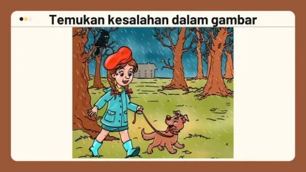 Dalam deretan gambar ini ada hal-hal yang tidak masuk akal. Apakah kamu bisa menemukannya? Bila benar semua berarti kemampuan otak dan mata kamu bagus.
