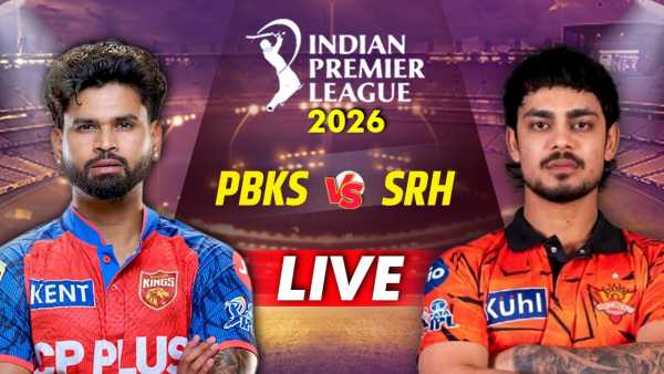 IPL 2026 PBKS vs SRH Live Score: Will Hyderabad be able to stop Punjab's pace? Decision will be taken in Chandigarh