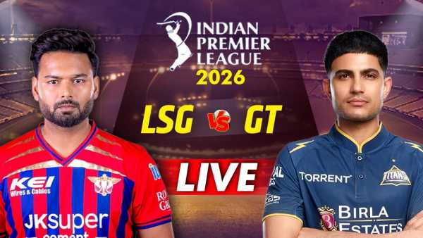 IPL 2026 LSG vs GT LIVE Score: Pant and Gill face to face, toss to be held at 3 pm in Lucknow