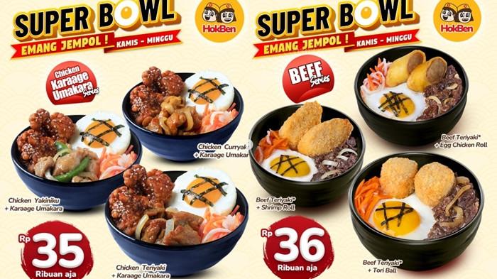 PROMO HOKBEN - Paket Super Bowl . Makan keyang mulai Rp 35 ribuan. (Instagram@hokben.id)