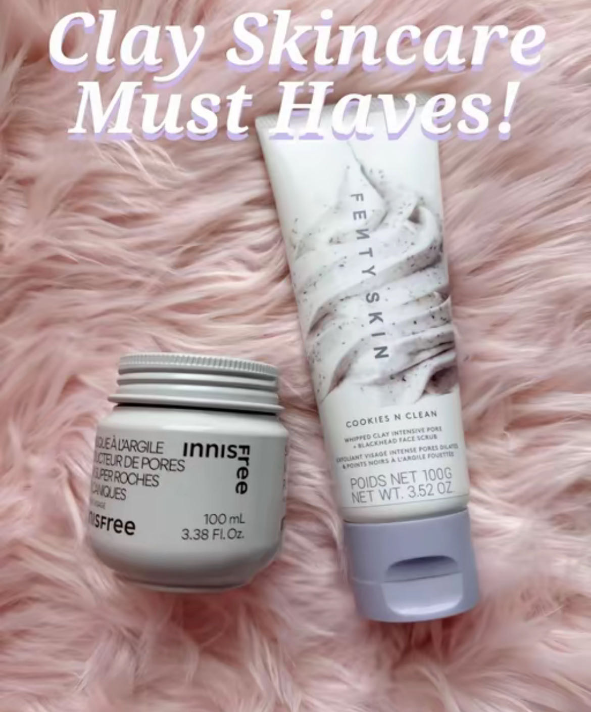 Clay Skincare Must-Haves