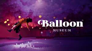 DAYDREAM | Air Becomes Art - Balloon Museum
